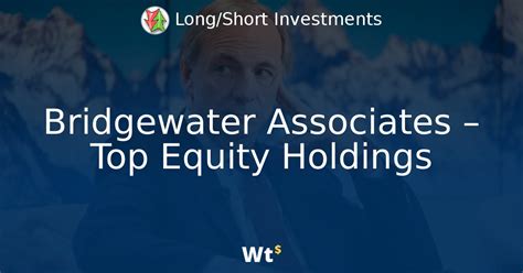 bridgewater associates holdings